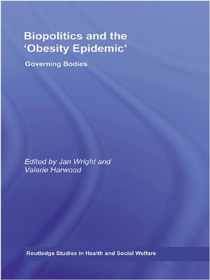 cover image of Biopolitics and the 'Obesity Epidemic'